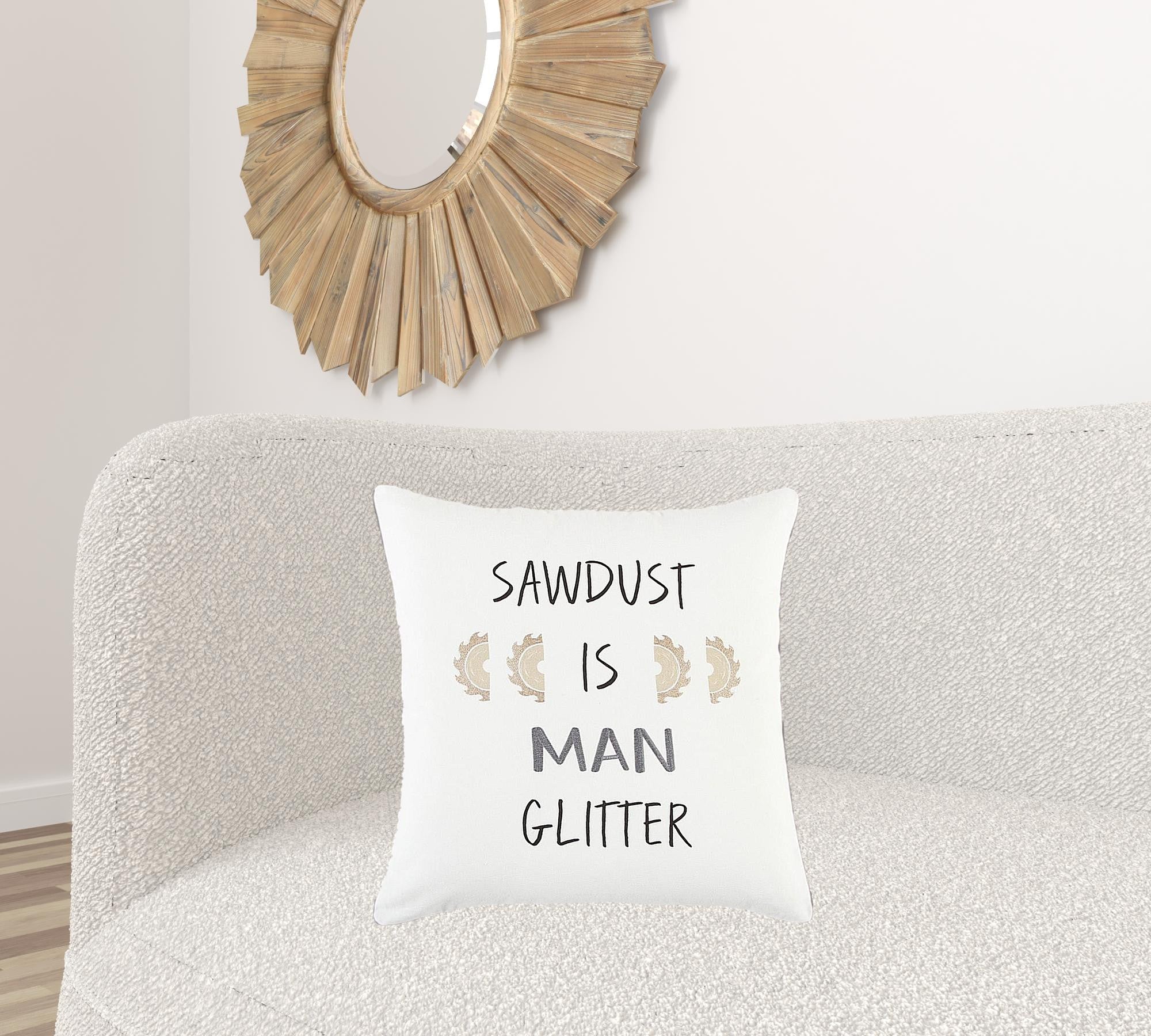 White Sawdust Is Man Glitter Throw Pillow-1