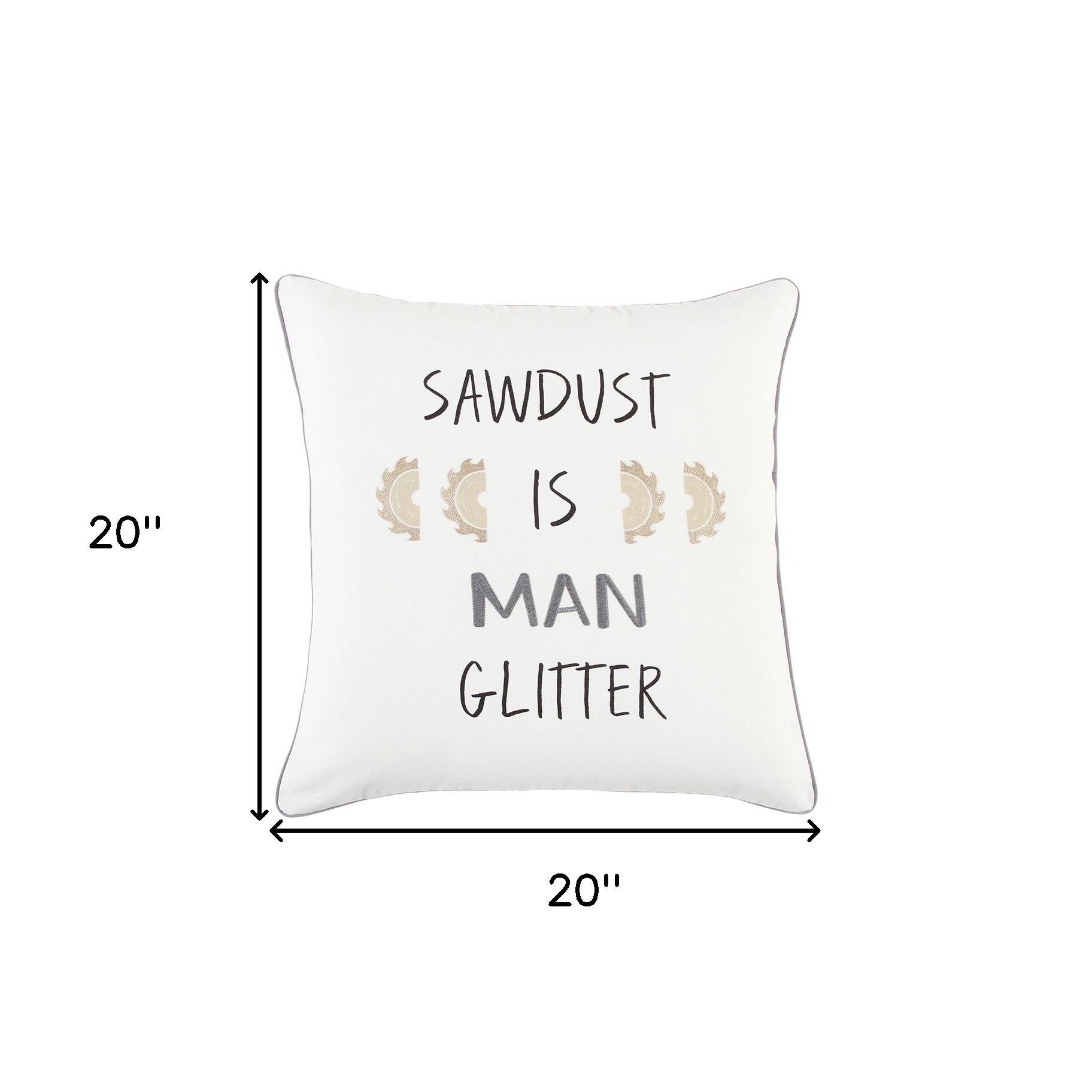 White Sawdust Is Man Glitter Throw Pillow-4